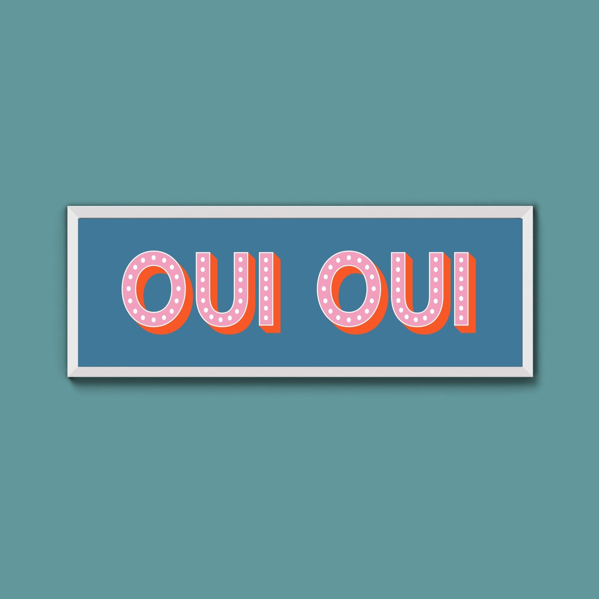 Oui Oui Framed Print (New Style) - Above The Door
