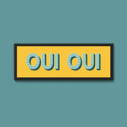 Oui Oui Framed Print (New Style) - Above The Door
