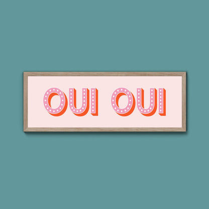 Oui Oui Framed Print (New Style) - Above The Door