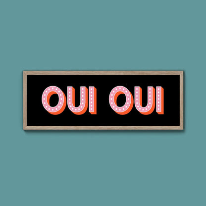 Oui Oui Framed Print (New Style) - Above The Door