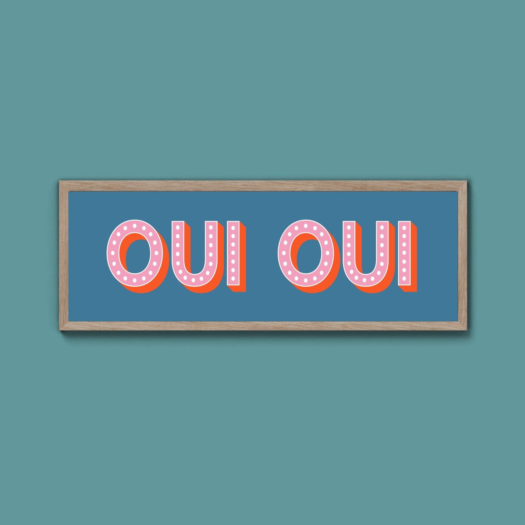 Oui Oui Framed Print (New Style) - Above The Door