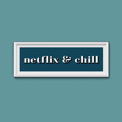 Netflix & Chill Framed Print