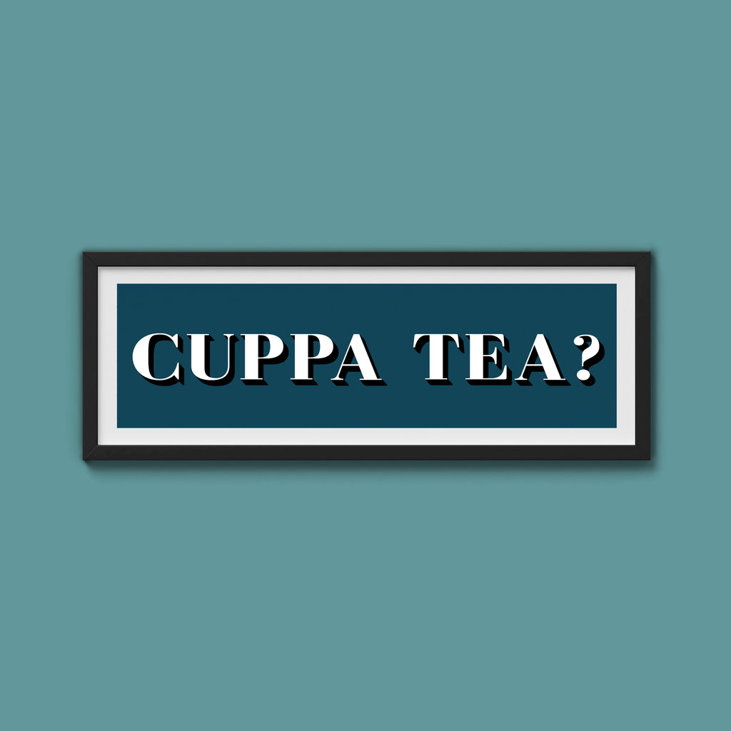 CUPPA TEA Print