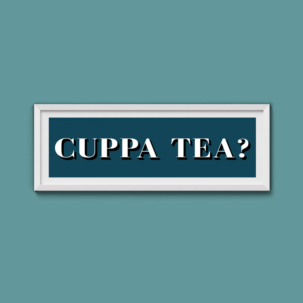 CUPPA TEA Print
