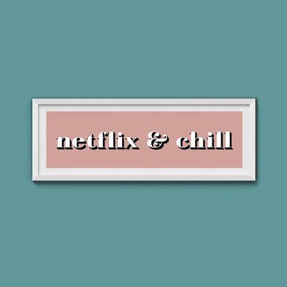 Netflix & Chill Framed Print