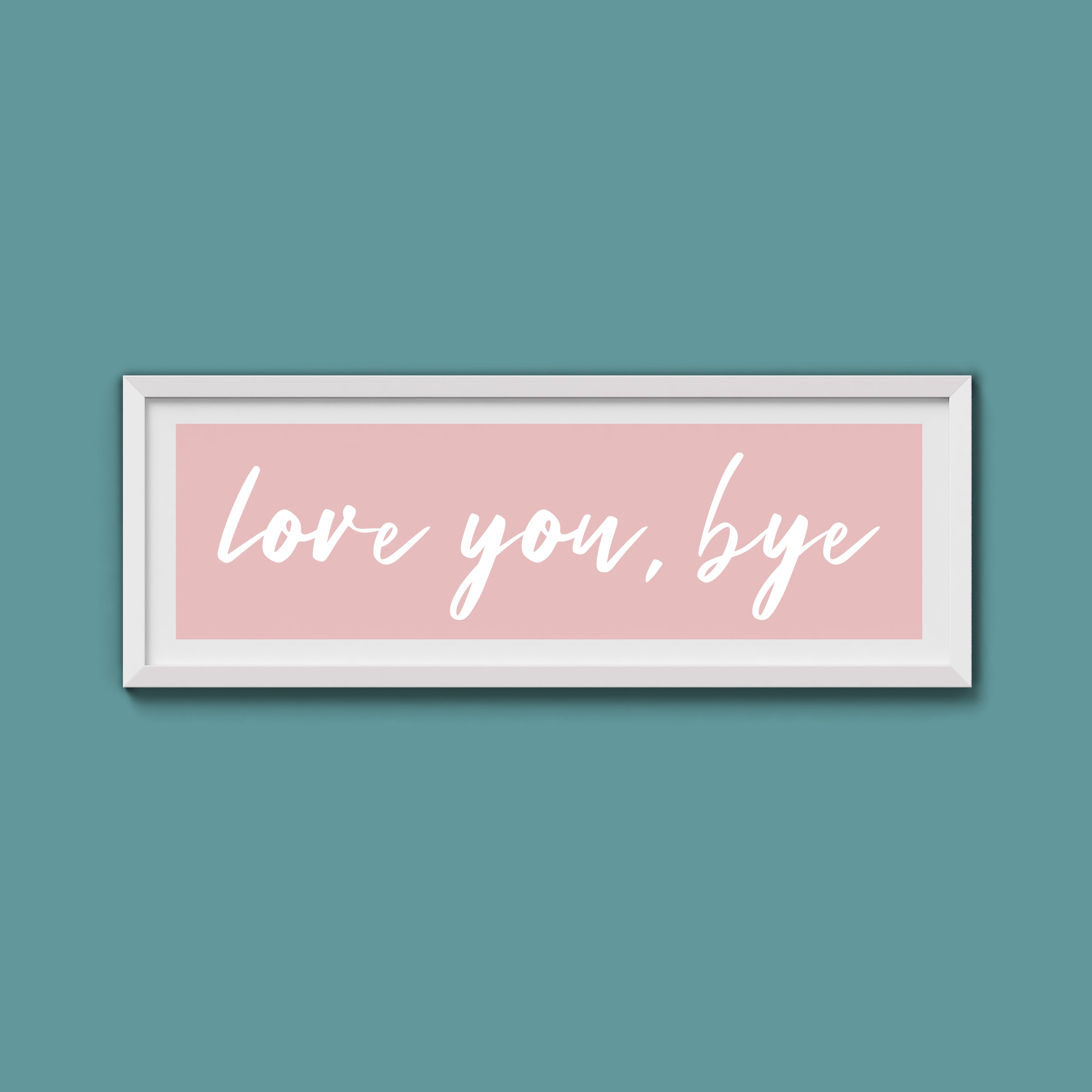 love you, bye Framed Print
