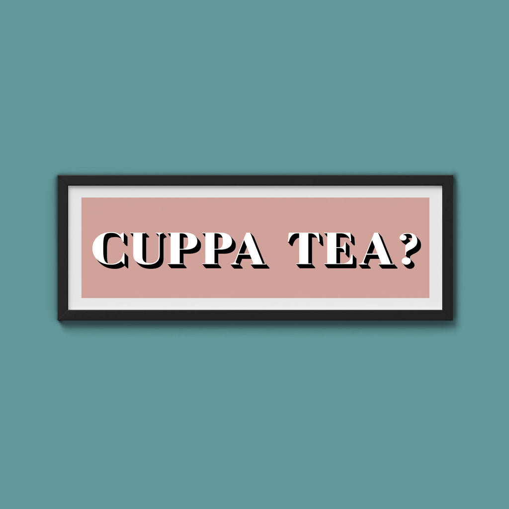 CUPPA TEA Print