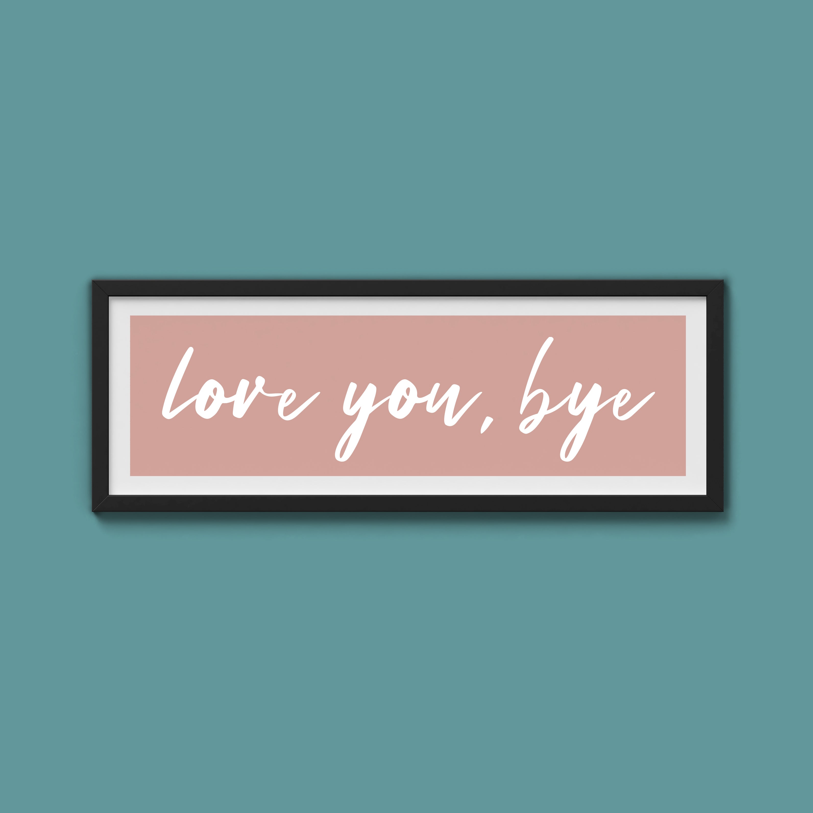 love you, bye Framed Print