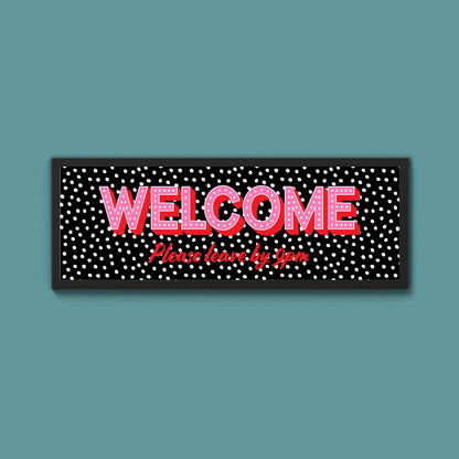 Please Leave By 9pm Framed Print (New Style) - Above The Door