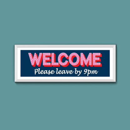 Please Leave By 9pm (New Style) - Above The Door