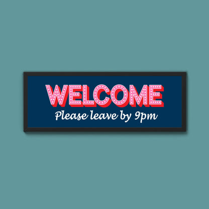 Please Leave By 9pm (New Style) - Above The Door