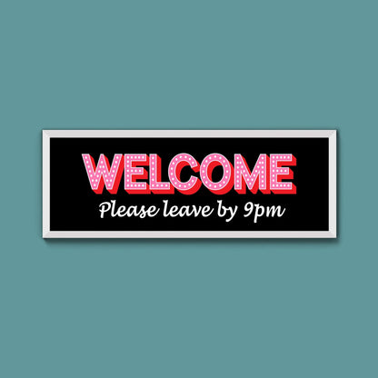 Please Leave By 9pm (New Style) - Above The Door