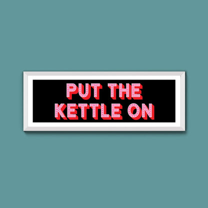 Put the Kettle On (New Style) - Above The Door