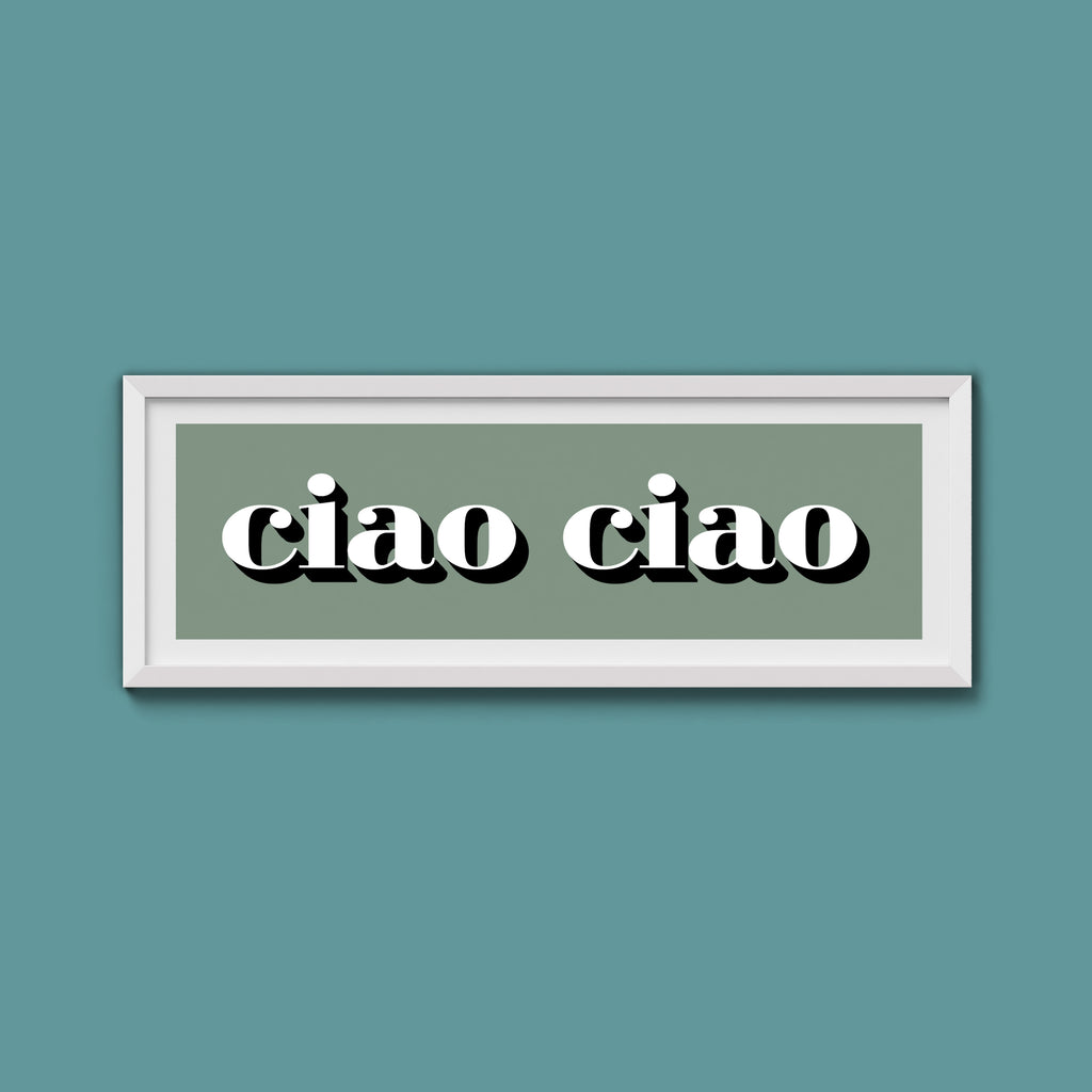 Ciao Ciao Print