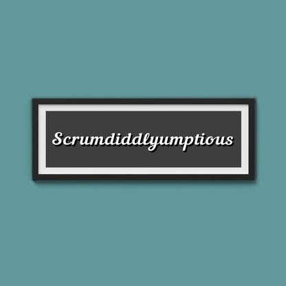 Scrumdiddlyumptious Framed Print - Above The Door