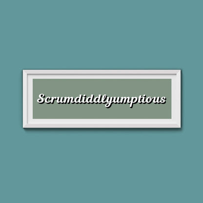 Scrumdiddlyumptious Framed Print - Above The Door