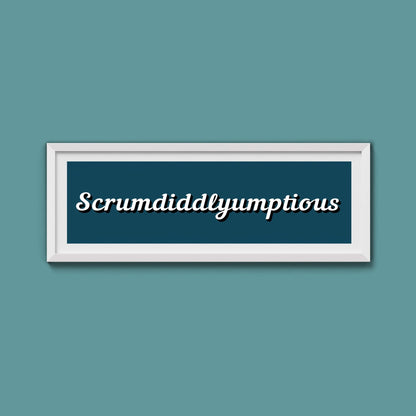 Scrumdiddlyumptious Framed Print - Above The Door