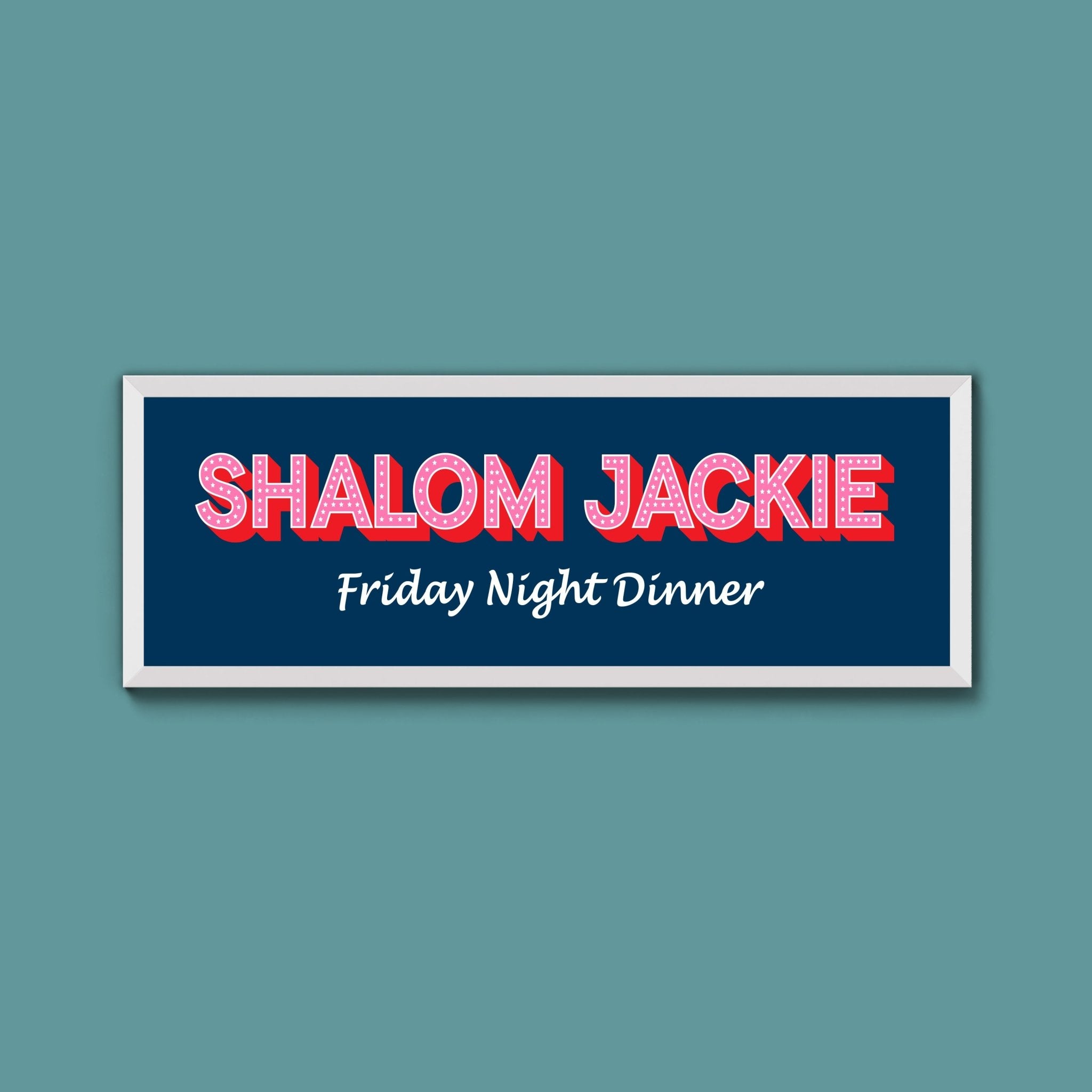 Shalom Jackie Framed Print (New Style) - Above The Door