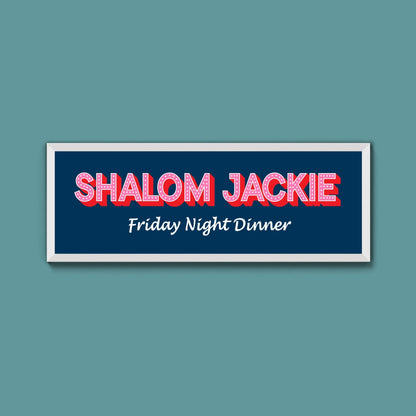 Shalom Jackie Framed Print (New Style) - Above The Door