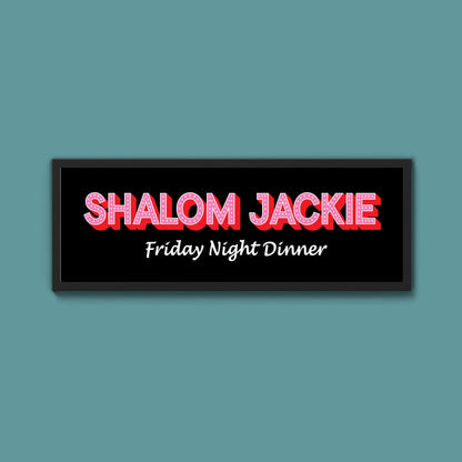 Shalom Jackie Framed Print (New Style) - Above The Door