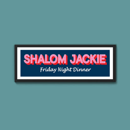 Shalom Jackie Framed Print (New Style) - Above The Door