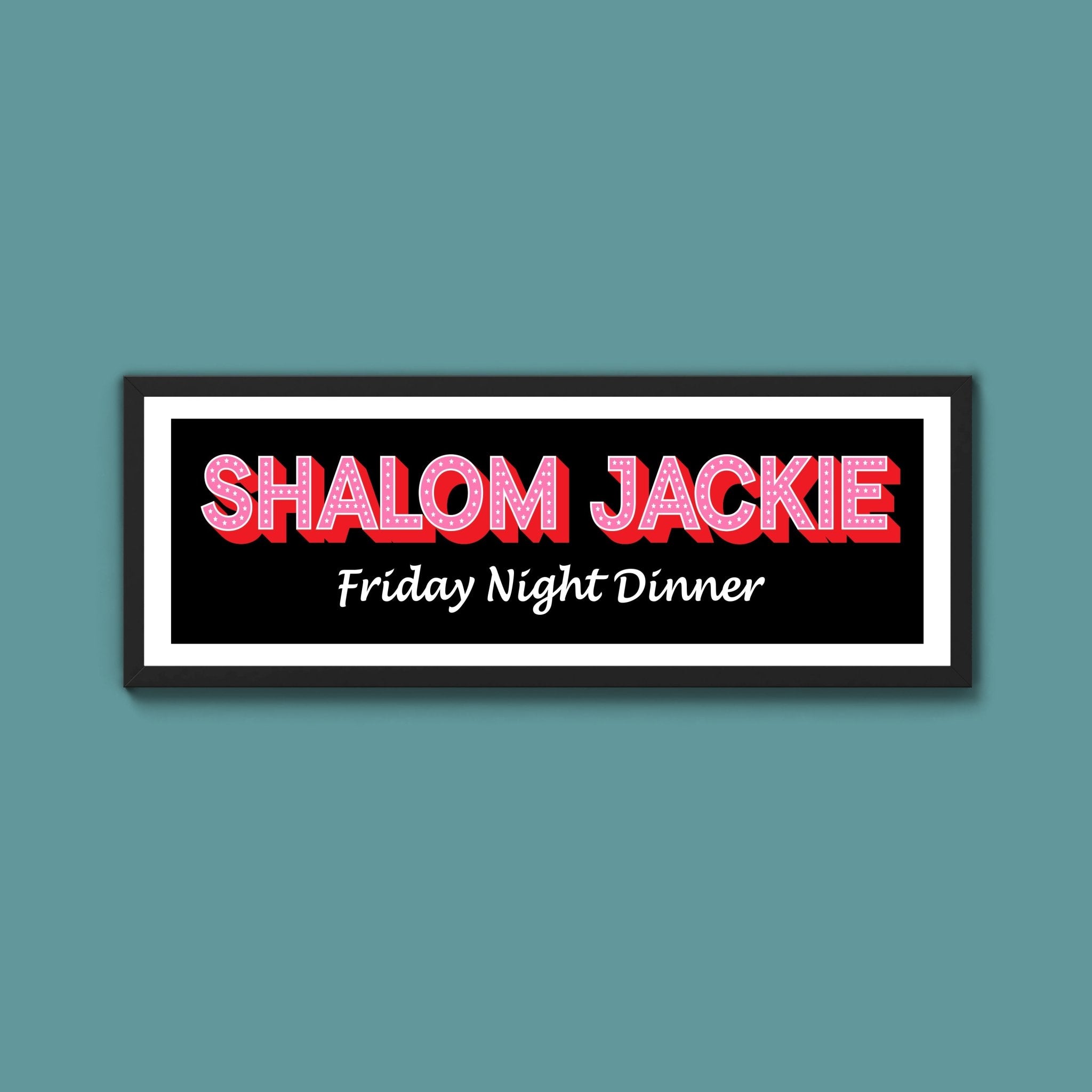 Shalom Jackie Framed Print (New Style) - Above The Door