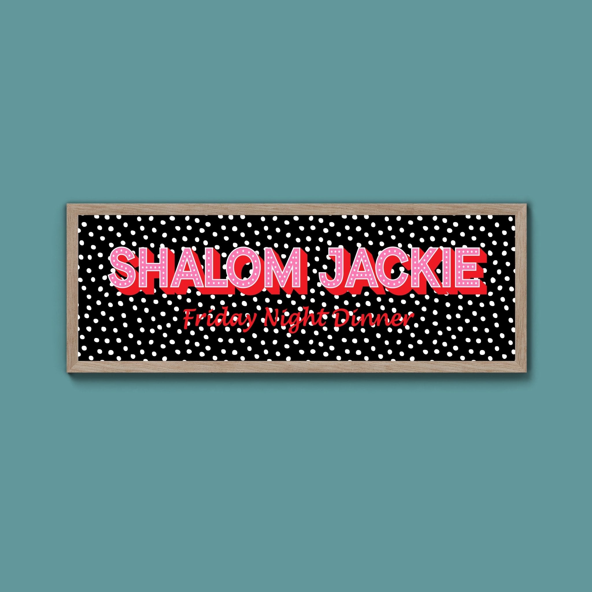 Shalom Jackie Framed Print (New Style) - Above The Door