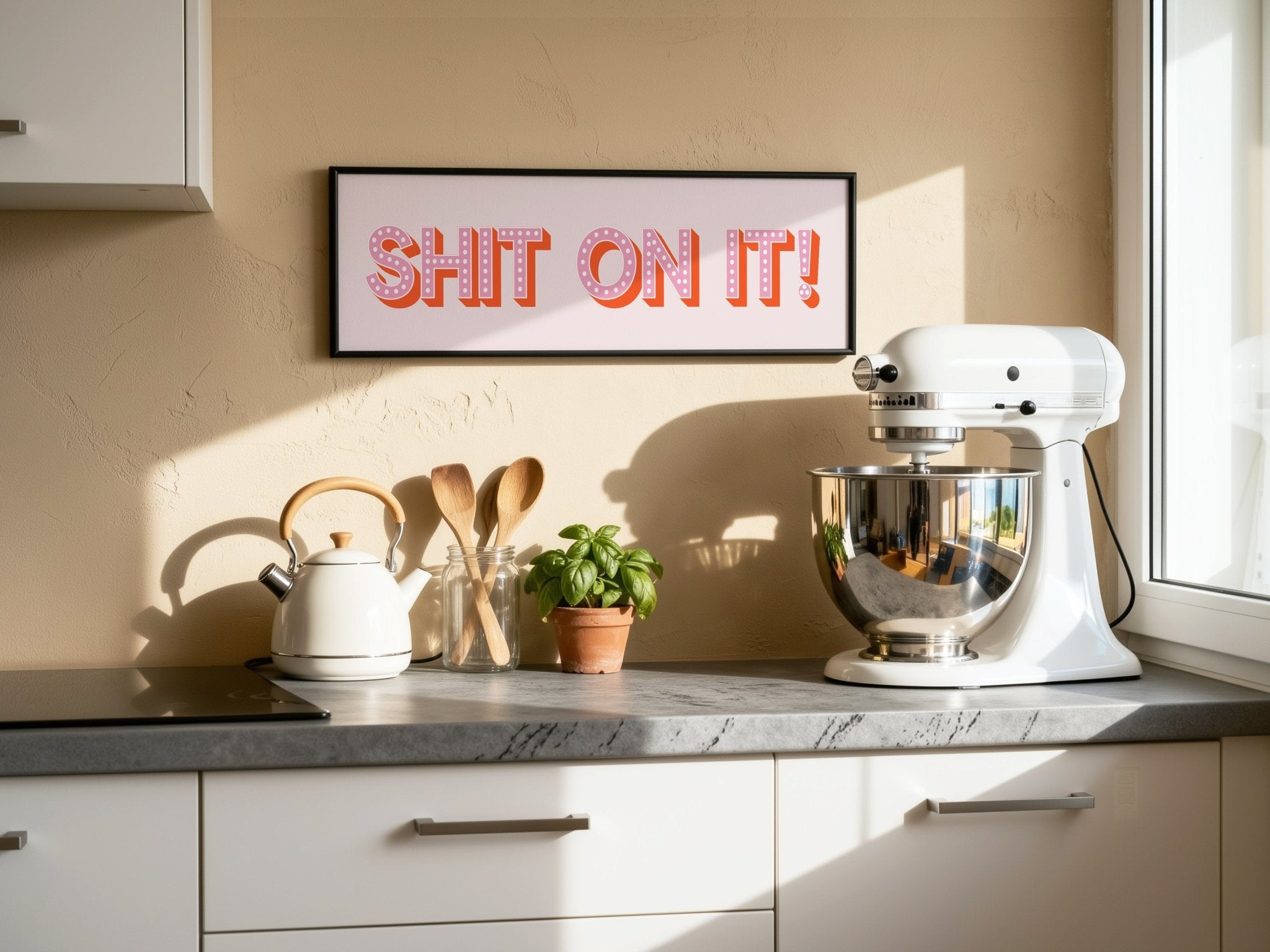 Shit On It! Framed Print (New Style) - Above The Door