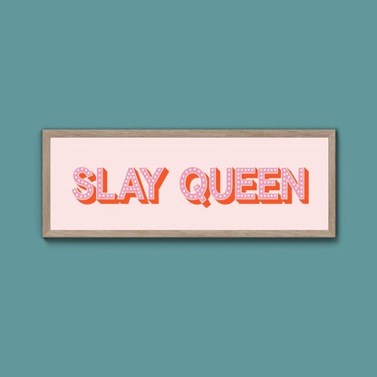 Slay Queen Framed Print (New Style) - Above The Door