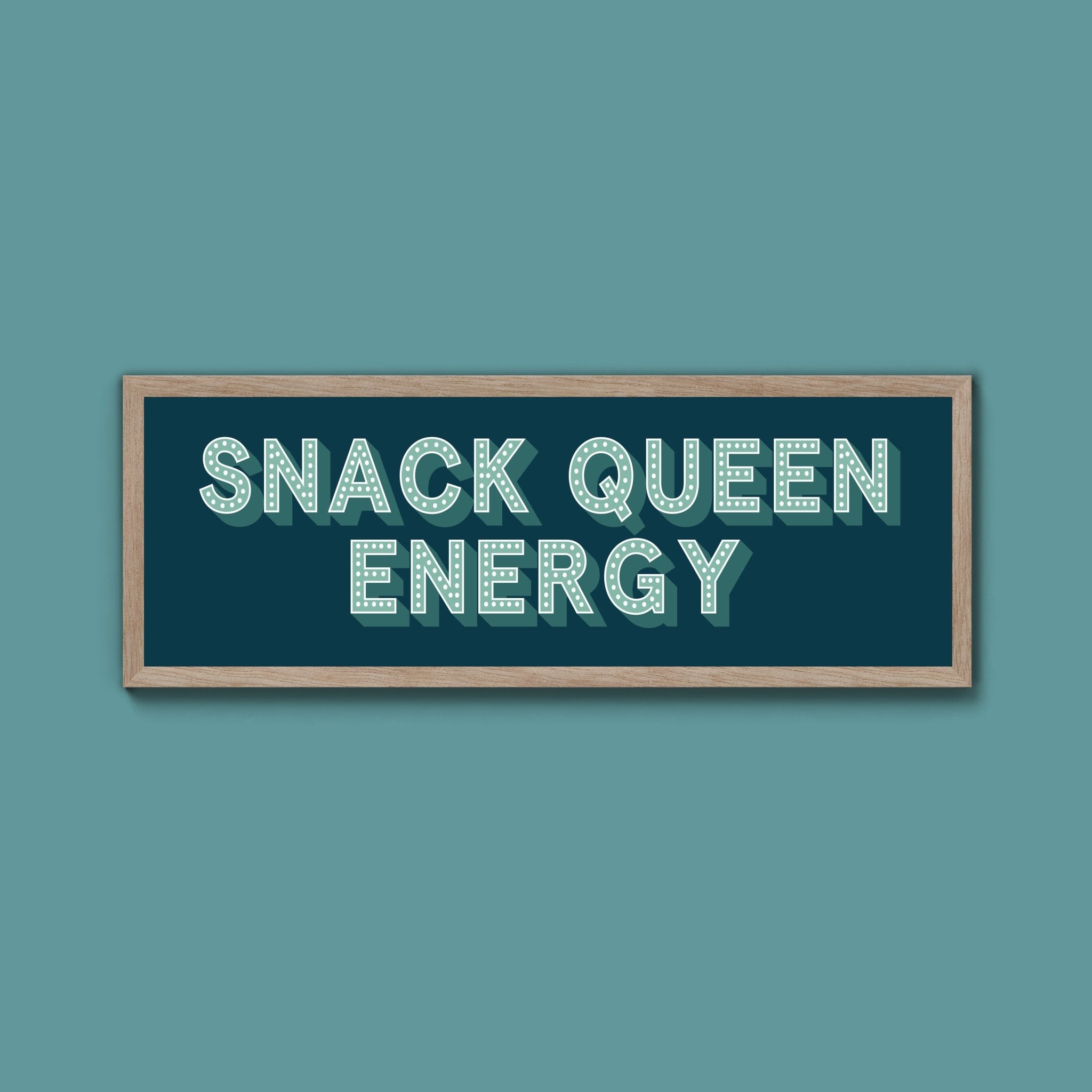 Snack Queen Energy Framed Print (New Style) - Above The Door