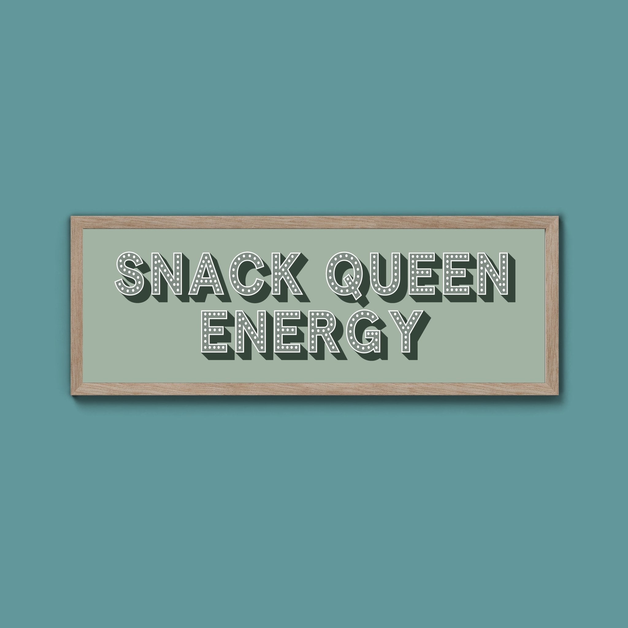 Snack Queen Energy Framed Print (New Style) - Above The Door