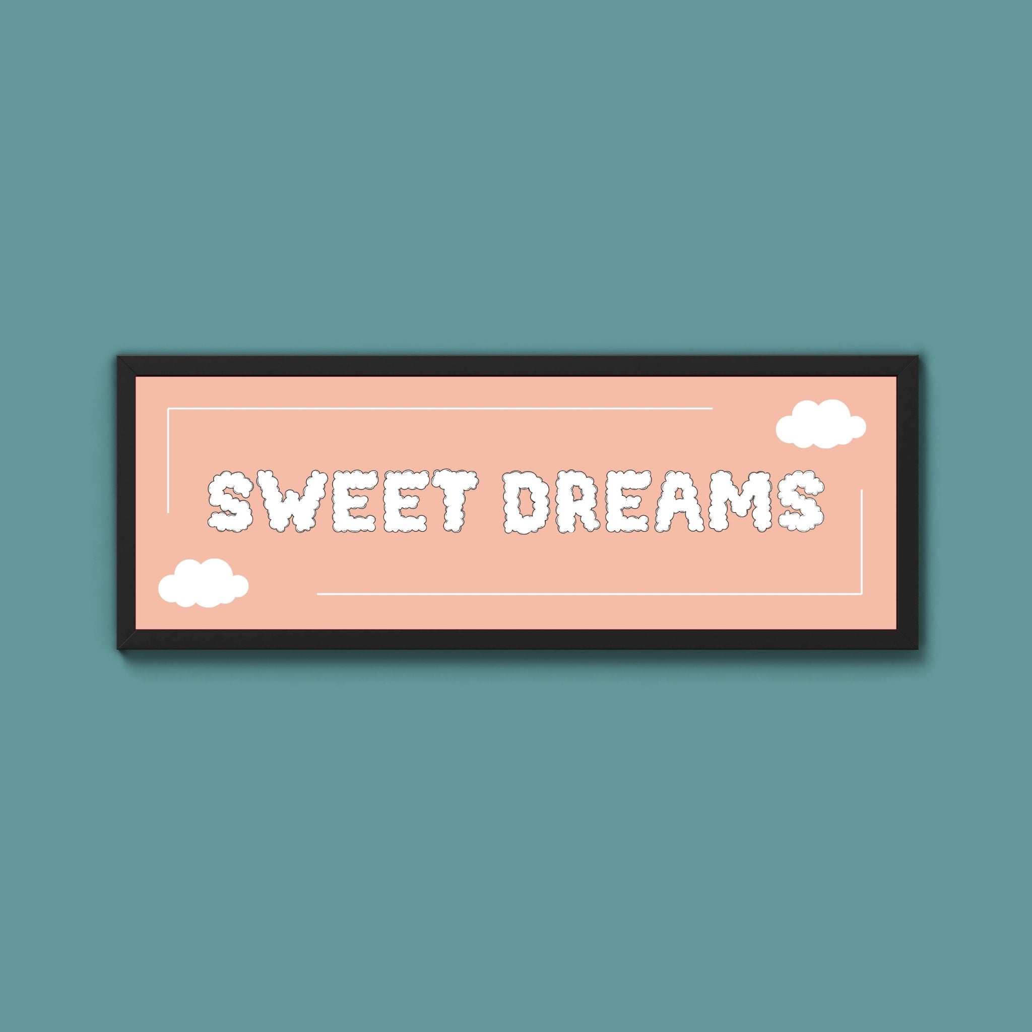 Sweet Dreams Framed Print (New Style) - Above The Door