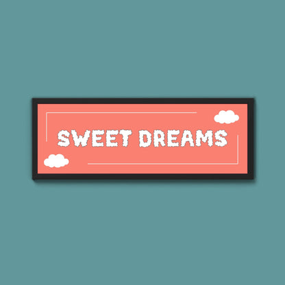 Sweet Dreams Framed Print (New Style) - Above The Door