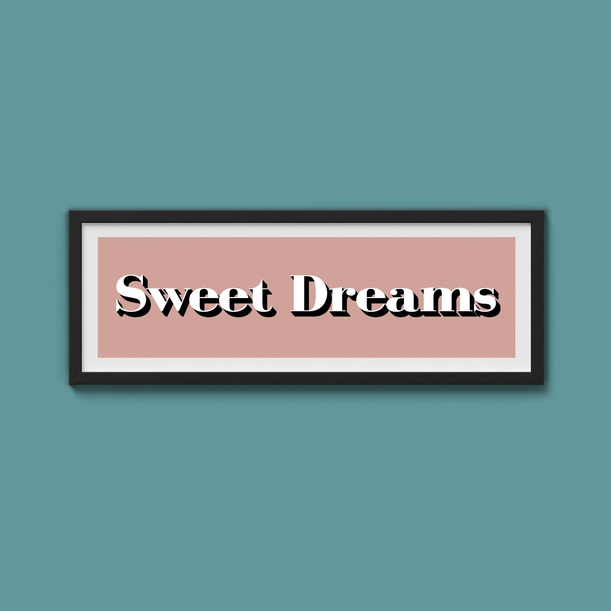Sweet Dreams Print - Above The Door