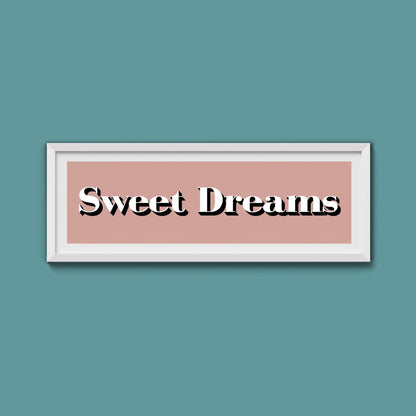 Sweet Dreams Print - Above The Door