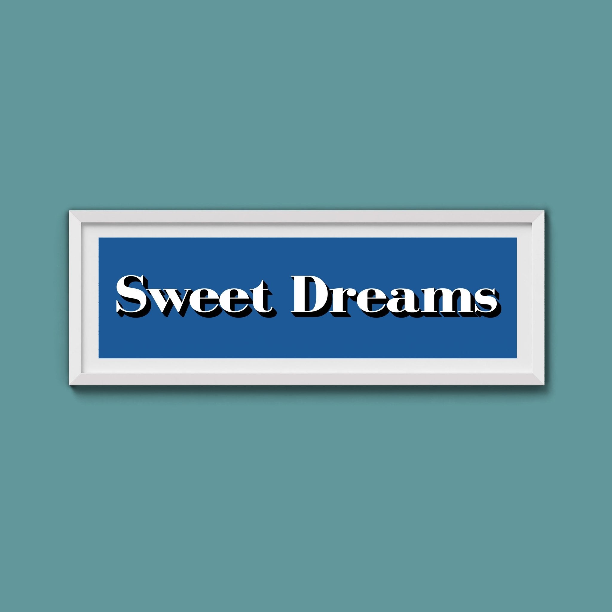 Sweet Dreams Print - Above The Door