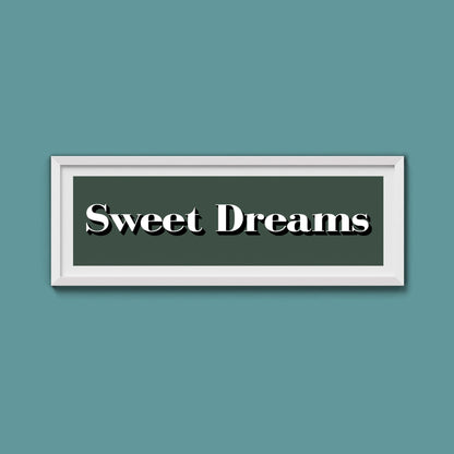 Sweet Dreams Print - Above The Door