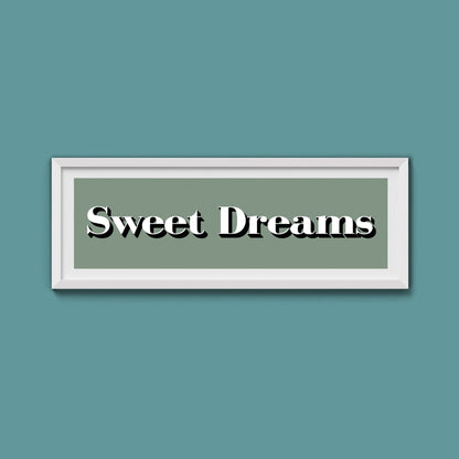 Sweet Dreams Print - Above The Door