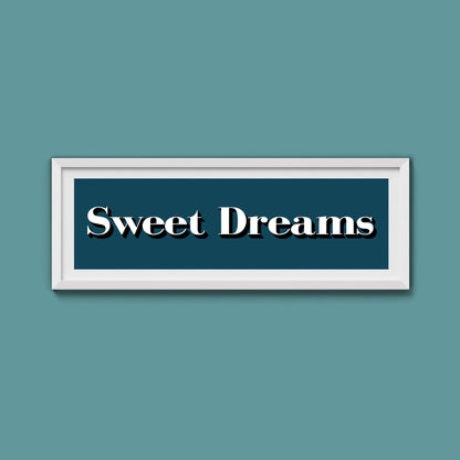 Sweet Dreams Print - Above The Door