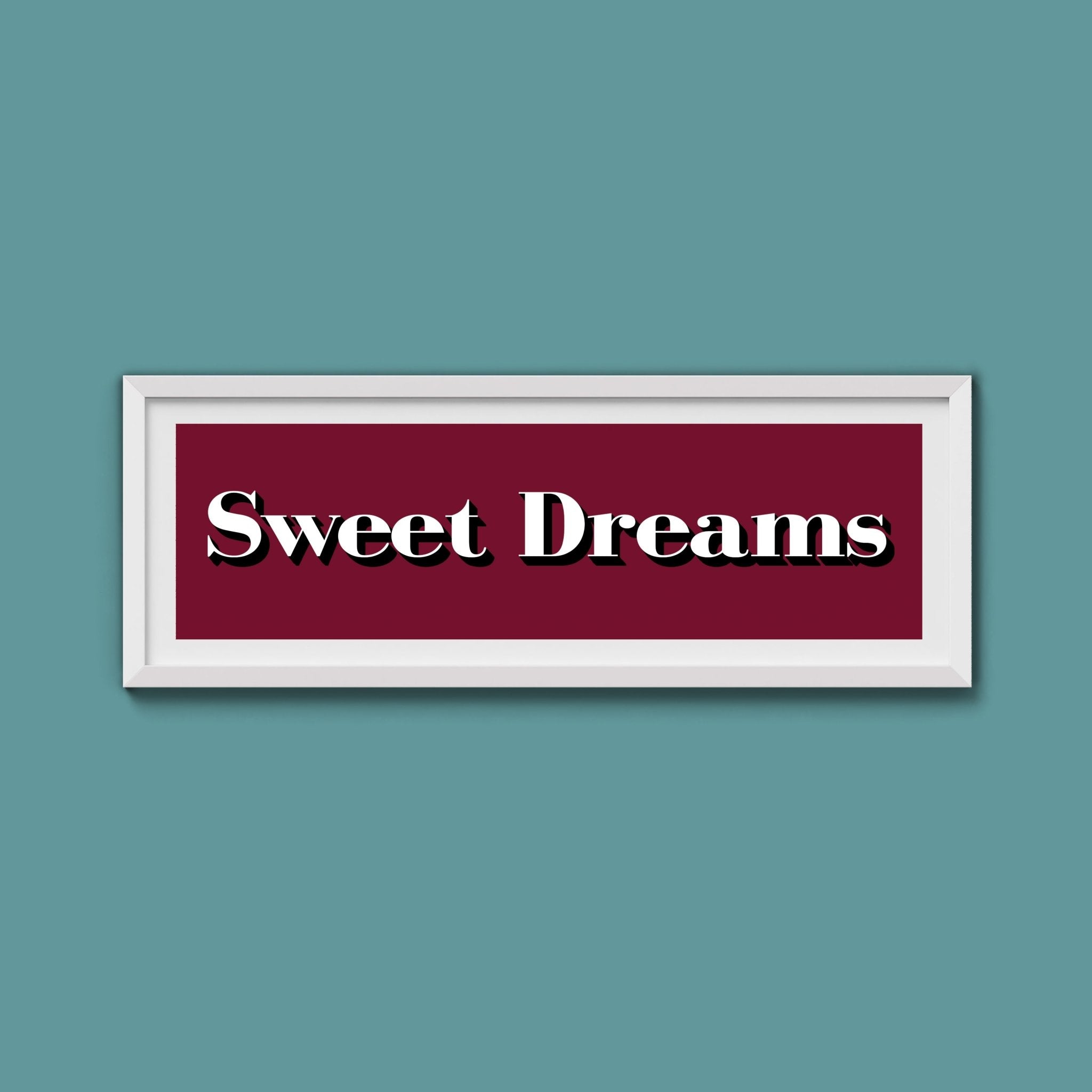 Sweet Dreams Print - Above The Door