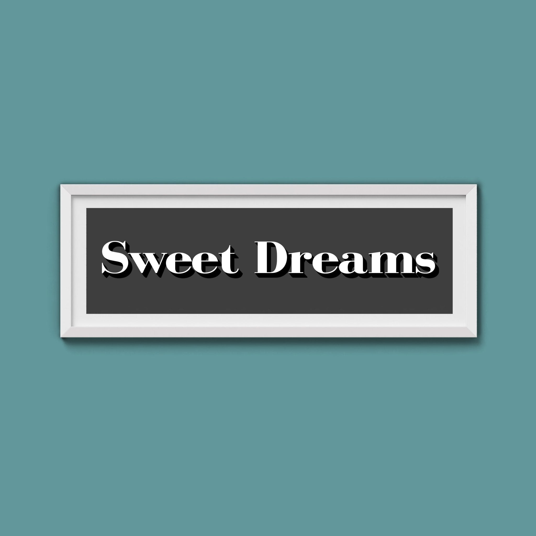Sweet Dreams Print - Above The Door