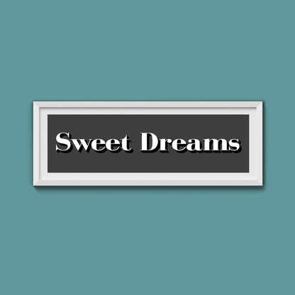 Sweet Dreams Print - Above The Door