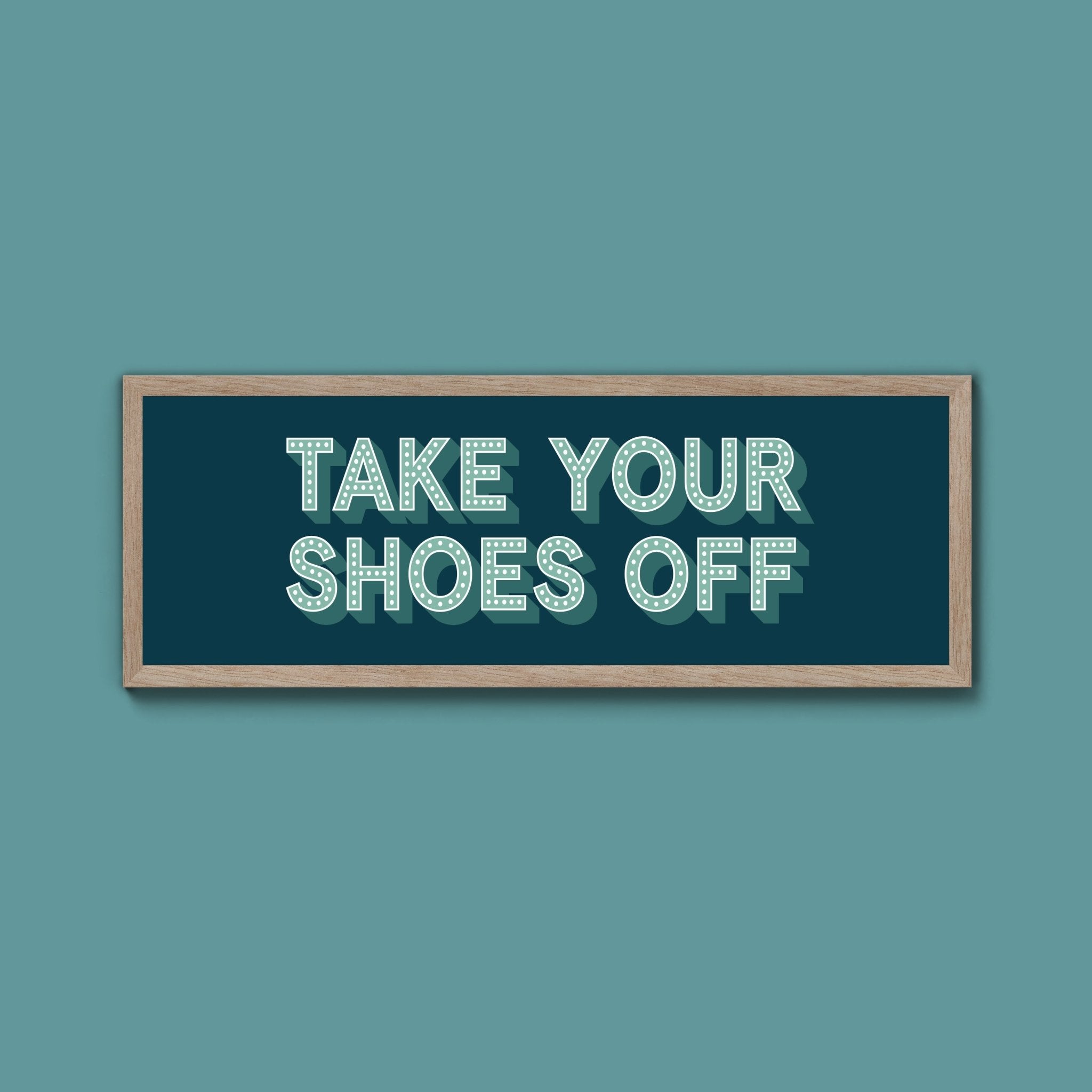 Take Your Shoes Off Framed Print (New Style) - Above The Door