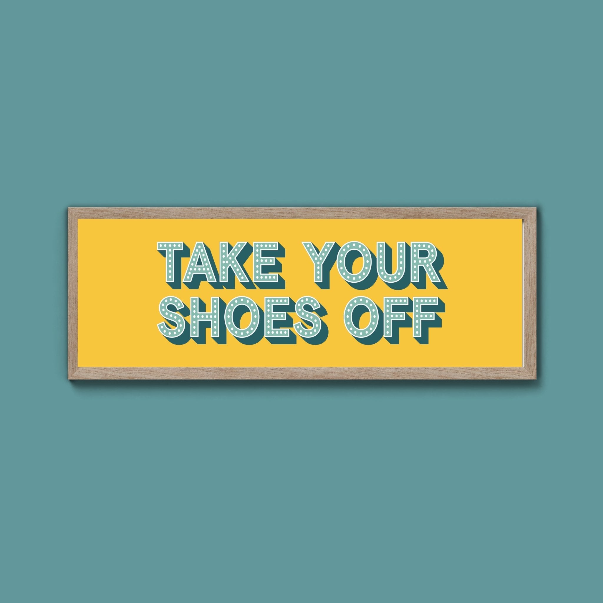 Take Your Shoes Off Framed Print (New Style) - Above The Door