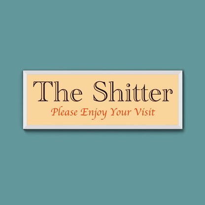 The Shitter Framed Print - Above The Door