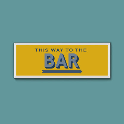 This Way To The Bar Framed Print (New Style) - Above The Door
