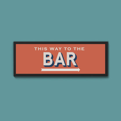 This Way To The Bar Framed Print (New Style) - Above The Door