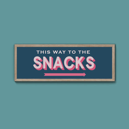 This Way To The Snacks Framed Print (New Style) - Above The Door