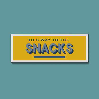 This Way To The Snacks Framed Print (New Style) - Above The Door