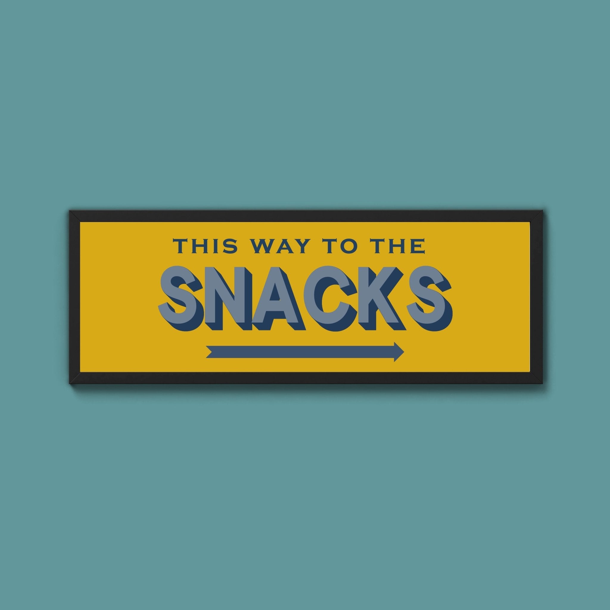 This Way To The Snacks Framed Print (New Style) - Above The Door